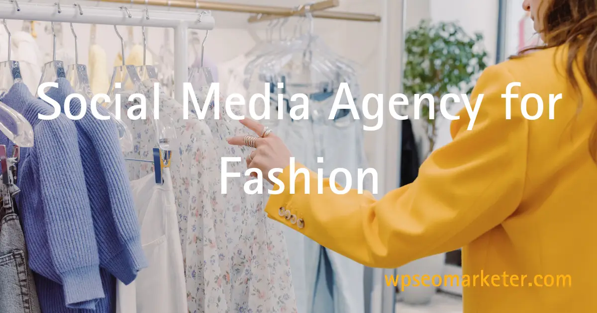 Social Media Agency for Fashion