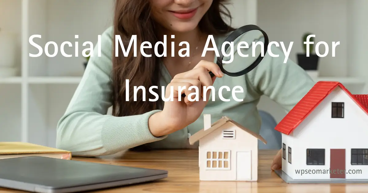 Social Media Agency for Insurance